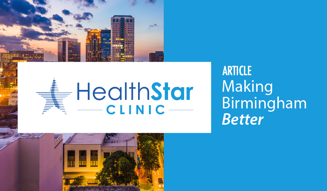 How HealthStar Clinic is Making Birmingham Better