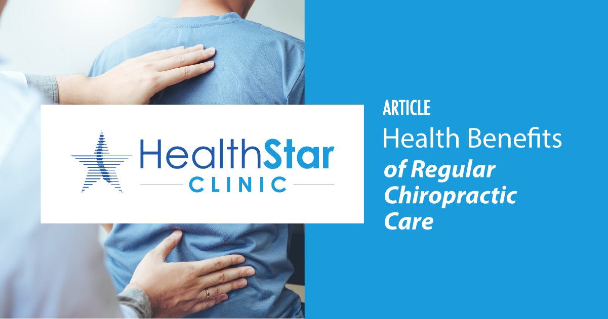 The Top 3 Benefits of Regular Chiropractic Care
